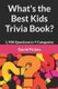 What's the Best Kids Trivia Book? - 1,700 Questions in 7 Categories (Paperback): David Fickes