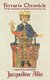 The Ferraris Chronicle - Popes, Emperors, and Deeds in Apulia 1096-1228 (Paperback): Jacqueline Alio