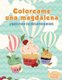 Coloreame una magdalena - Libros para colorear para ninos (Spanish, Paperback): Coloring Pages for Kids