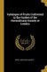 Catalogue of Fruits Cultivated in the Garden of the Horticultural Society of London (Paperback): Royal Horticultu Society