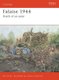 Falaise 1944 - Death of an army (Paperback): Ken Ford