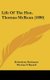 Life Of The Hon. Thomas McKean (1890) (Hardcover): Roberdeau Buchanan