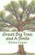 Great Big Tree - and A Smile (Paperback): Renee Logan