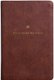ESV Daily Reading Bible - A Guided Journey through God's Word (TruTone, Brown) (Leather / fine binding): Greg Gilbert,...