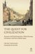The Quest for Civilization - Encounters with Dutch Jurisprudence, Political Economy, and Statistics at the Dawn of Modern Japan...