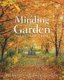 Minding The Garden - Lilactree Farm (Paperback): Brian Bixley