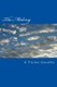 The Making (Paperback): A. Victor Garaffa