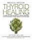 Medical Medium Thyroid Healing - The Truth Behind Hashimoto's, Graves', Insomnia, Hypothyroidism, Thyroid Nodules &...