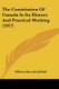 The Constitution Of Canada In Its History And Practical Working (1917) (Paperback): William Renwick Riddell
