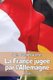 La France jugee par l'Allemagne (French, Paperback): John Grand Carteret