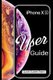 iPhone XS User Guide - The Essential Manual How To Set Up And Start Using Your New iPhone (Paperback): Quick Guides Team