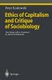 Ethics of Capitalism and Critique of Sociobiology - Two Essays with a Comment by James M. Buchanan (Paperback, Softcover...