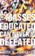 The Masses Educated Can Never Be Defeated (Paperback): Keith N Ferreira