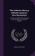 The Catholic History of North America. Five Discourses - To Which Are Added Two Discourses On the Relations of Ireland and...