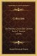 Coleccion - De Poesias Liricas Del Genero Serio Y Erotico (1844) (Spanish, Paperback): Manuel Hernando Pizarro