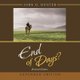End of Days? - Revised Edition (Paperback): John O. Hunter