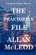 The Praetorian File, a Paige Harrington Mystery (Paperback): Allan McLeod