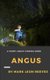 Angus - A Story About Finding Home (Paperback): Mark Leon Reeves