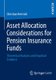 Asset Allocation Considerations for Pension Insurance Funds - Theoretical Analysis and Empirical Evidence (Paperback, 2013...