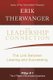 The Leadership Connection - The Link Between Leading and Succeeding (Paperback): Erik Therwanger