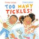 Too Many Tickles! (Paperback, Illustrated edition): Thomas Taylor