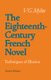 The Eighteenth-Century French Novel - Techniques of Illusion (Paperback, Revised): Vivienne Mylne
