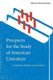 Prospects for the Study of American Literature - A Guide for Scholars and Students (Hardcover): Richard Kopley