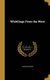Whittlings From the West (Hardcover): Lindon Meadows