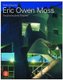 Eric Owen Moss - The Uncertainty of Doing (Paperback): Paola Giaconia
