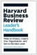 Harvard Business Review Leader's Handbook - Make an Impact, Inspire Your Organization, and Get to the Next Level...
