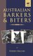 Australian Barkers and Biters (A Vintage Dog Books Breed Classic - Australian Cattle Dog) (Hardcover): Robert Kaleski