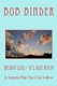 Weight Loss -- It's Just Nuts!! - A Simple Plan You Can Follow (Paperback): Bob Binder