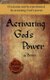 Activating God's Power in Brett - Overcome and Be Transformed by Accessing God's Power. (Paperback): Michelle Leslie