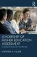 Leadership of Higher Education Assessment - A Guide to Theory for Practitioners (Paperback): Matthew B. Fuller