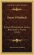 Baron D'Holbach - A Study Of Eighteenth Century Radicalism In France (1914) (Hardcover): Max Pearson Cushing