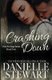 Crashing Down (Paperback): Danielle Stewart