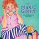 The Magic Glasses (Paperback): Susan Dalton