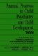 Annual Progress in Child Psychiatry and Child Development 1999 (Paperback): Margaret Hertzig., Ellen Farber