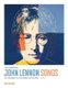 The Complete John Lennon Songs - All the Songs. All the Stories. All the Lyrics. 1970--80 (Hardcover): Paul Du Noyer