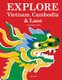 Explore Vietnam, Cambodia & Laos - A Travel Activity Book for Kids (Paperback): Brian Bibi