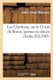 Les Chretiens, Ou La Chute de Rome, Poeme En Douze Chants (French, Paperback): Justin Cenac-Moncaut