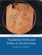 Foundation Myths and Politics in Ancient Ionia (Paperback): Naoise Mac Sweeney