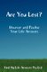 Are You Lost? (Paperback): , Find My Life Answers Pty Ltd