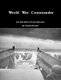 WORLD WAR COMMANDER (Paperback): Charles Grigg