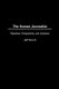 The Human Journalist - Reporters, Perspectives, and Emotions (Paperback, New): Jim Willis