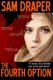 The Fourth Option - The First Department 55 Thriller (Paperback): Sam Draper