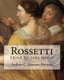 Rossetti . by - Arthur C. Benson, Edited By: John Morley: John Morley, 1st Viscount Morley of Blackburn, Om, Pc, Frs (24...