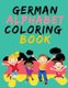 German Alphabet Coloring Book.- Stunning Educational Book.Contains coloring pages with letters, objects and words starting with...