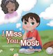 I Miss You Most (Hardcover): Cassie Hoyt