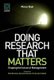 Doing Research That Matters - Shaping the Future of Management (Hardcover): Marco Busi